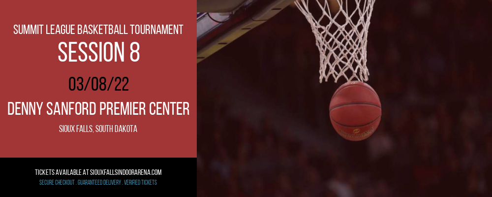 Summit League Basketball Tournament - Session 8 at Denny Sanford Premier Center