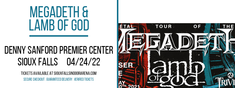 Megadeth & Lamb of God at Denny Sanford Premier Center