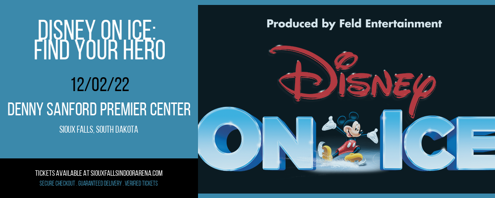 Disney On Ice: Find Your Hero at Denny Sanford Premier Center