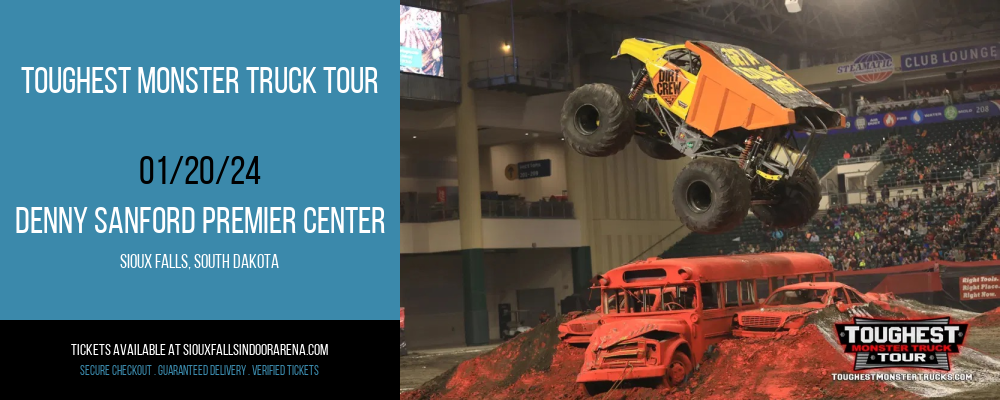 Toughest Monster Truck Tour at Denny Sanford Premier Center