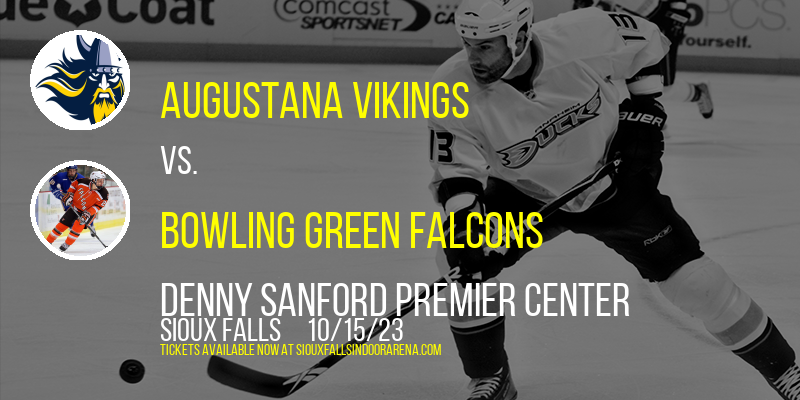 Augustana Vikings vs. Bowling Green Falcons at Denny Sanford Premier Center
