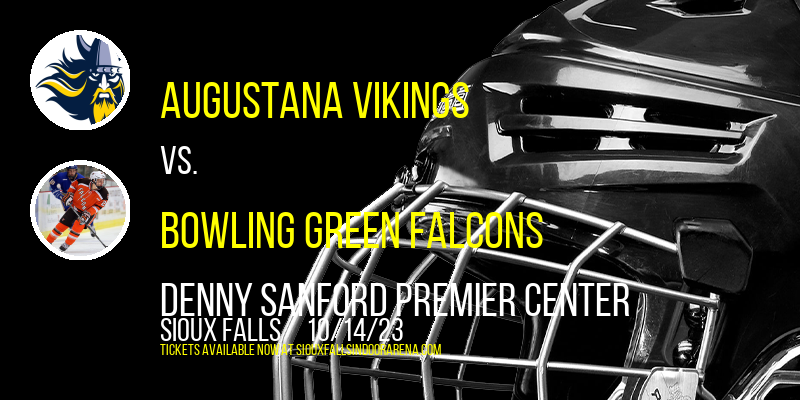 Augustana Vikings vs. Bowling Green Falcons at Denny Sanford Premier Center