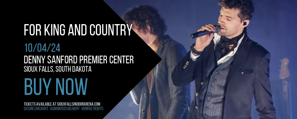 For King and Country at Denny Sanford Premier Center