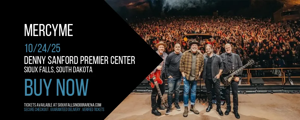 MercyMe at Denny Sanford Premier Center